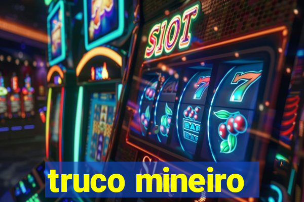 truco mineiro